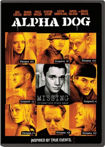 Alpha Dog/Stone/Willis/Timberlake@R