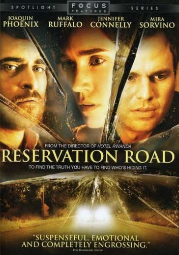 Reservation Road/Phoenix/Ruffalo/Connelly/Sorvi@R