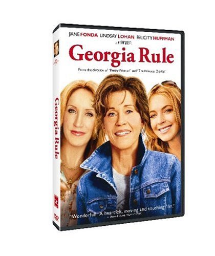 Georgia Rule/Fonda/Lohan/Huffman@Ws@R
