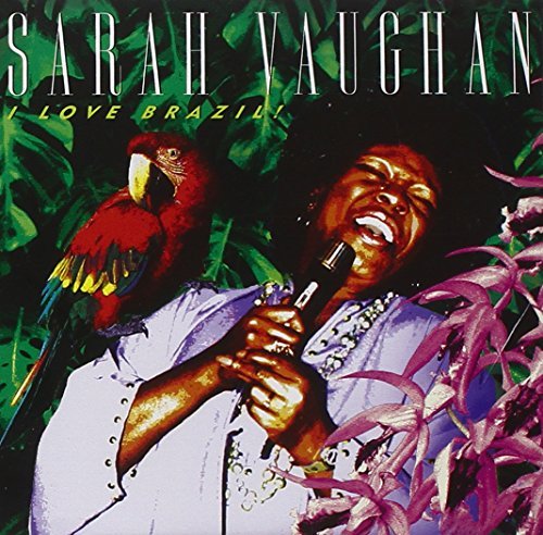 Sarah Vaughan/I Love Brazil!
