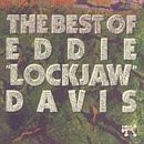 Eddie 'Lockjaw' Davis/Best Of Eddie Lockjaw Davis
