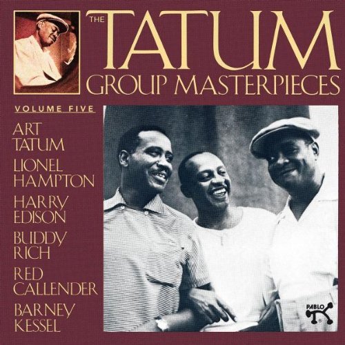 Tatum/Hampton/Edison/Kessel/Tatum Group Masterpieces No. 5@Volume 5