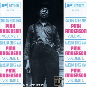 Pink Anderson Vol. 1 Carolina Blues Man 
