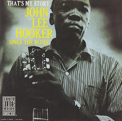John Lee Hooker/Sings The Blues-That's My Stor