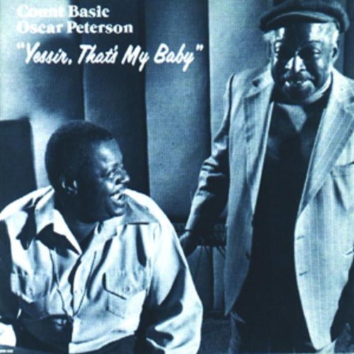 Basie/Peterson/Yessir That's My Baby
