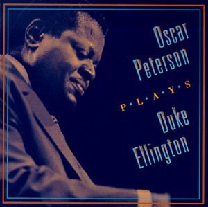 Oscar Peterson/Oscar Peterson Plays Duke Elli