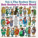 Bob Frisco Scobey Band/Vol. 1-Scobey's Story