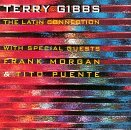 Terry Gibbs/Latin Connection