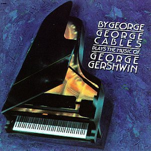 George Cables/By George-Music Of George Gers