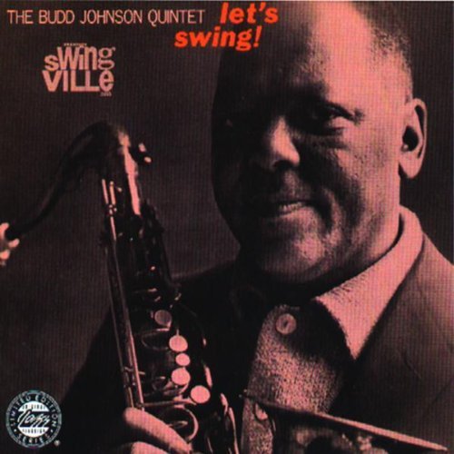 Bud Quintet Johnson/Lets Swing