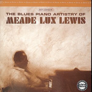 Meade Lux Lewis/Blues Piano Artistry Of
