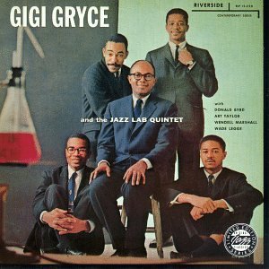 Gigi & The Jazz Lab Qui Gryce/Gigi Gryce & The Jazz Lab Qui