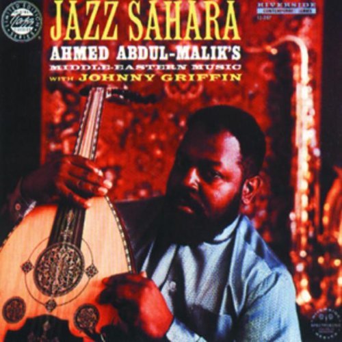 Ahmed Abdul-Malik/Jazz Sahara