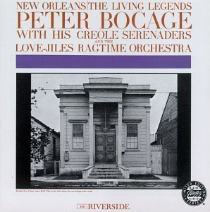Peter W/His Creole Ser Bocage/New Orleans-Living Legends
