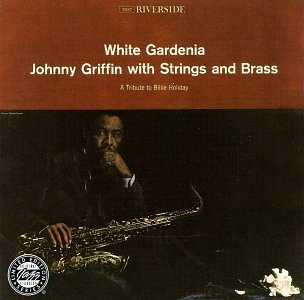 Johnny Griffin/White Gardenia