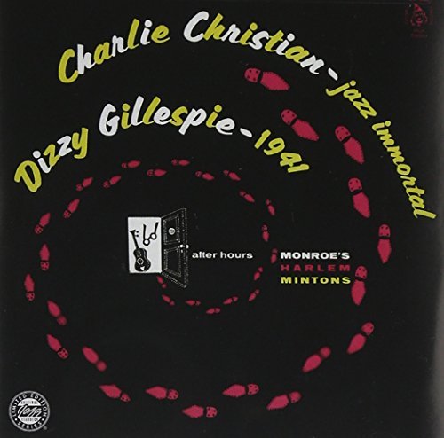 Christian Gillespie Monk Charlie Christian Dizzy Gilles 