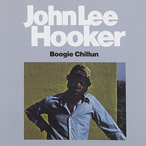 John Lee Hooker/Boogie Chillun