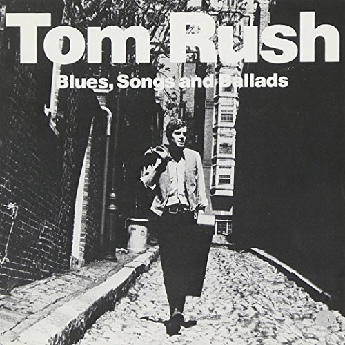 Tom Rush Blues Songs & Ballads 