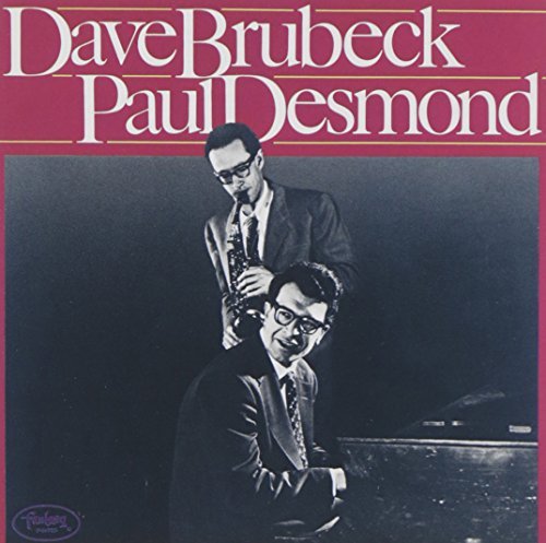 Brubeck/Desmond/Dave Bruebeck & Paul Desmond