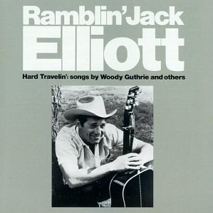 Ramblin' Jack Elliott/Hard Travelin'