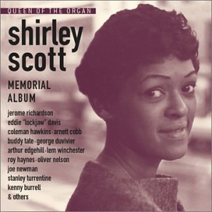Shirley Scott/Queen Of The Organ: Memorial A@Cd-R