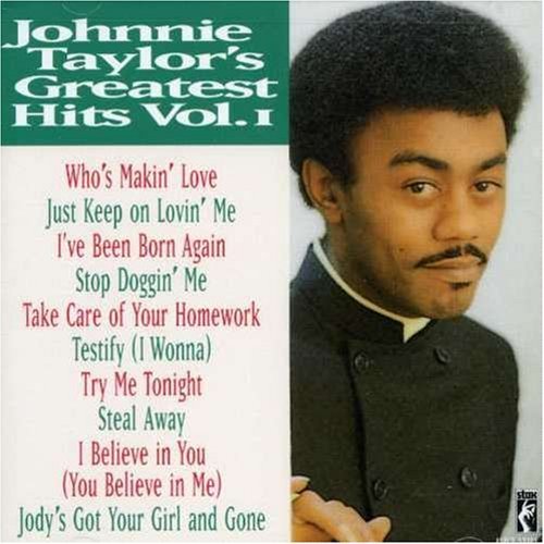 Johnnie Taylor Greatest Hits 