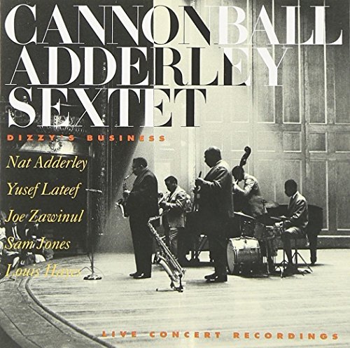 Cannonball Adderley Dizzy's Business 