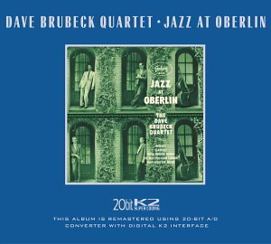Dave Quartet Brubeck Jazz At Oberlin Remastered 