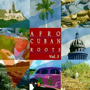 Afro Cuban Roots/Vol. 3-Cuba's Big Ban