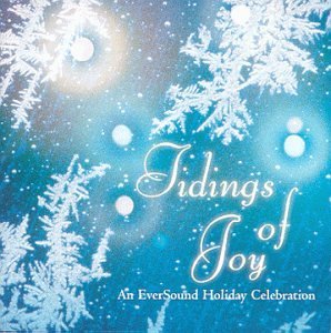 Tidings Of Joy-Eversound Ho/Tidings Of Joy-Eversound Holid@Adorney/Clearfield/Whalen/Iman@Del Signore/Mills/Bridgeford