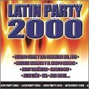 Latin Party 2000/Latin Party 2000@Acosta/Isa/Grupo Veneno/Leon@N-Sexso/Rey/Ritmo Kaliente