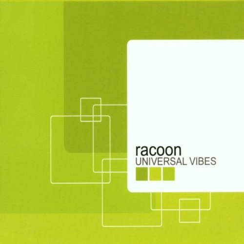 Racoon/Universal Vibes