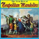 Neopolitan Mandolins/Very Best Of Neopolitan Mandol