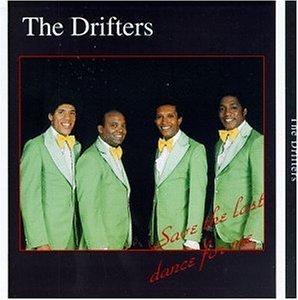 The Drifters/Save The Last Dance For Me