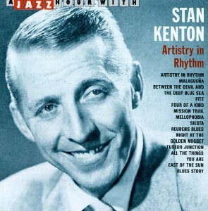 Stan Kenton/Artistry In Rhythm