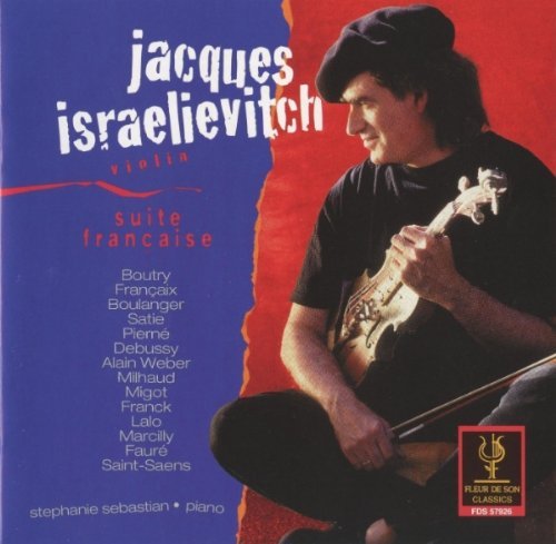Jacques Israelievitch/Suite Francaise@Israelievitch