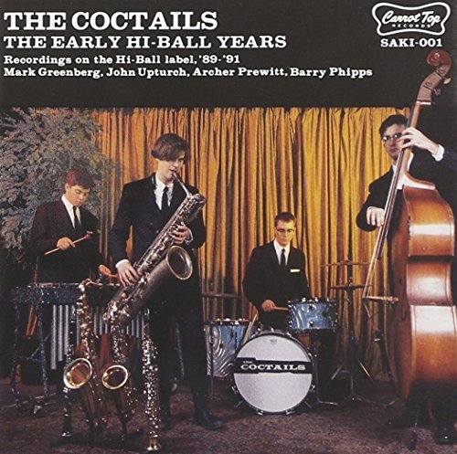 Coctails/Early Hi-Ball Years
