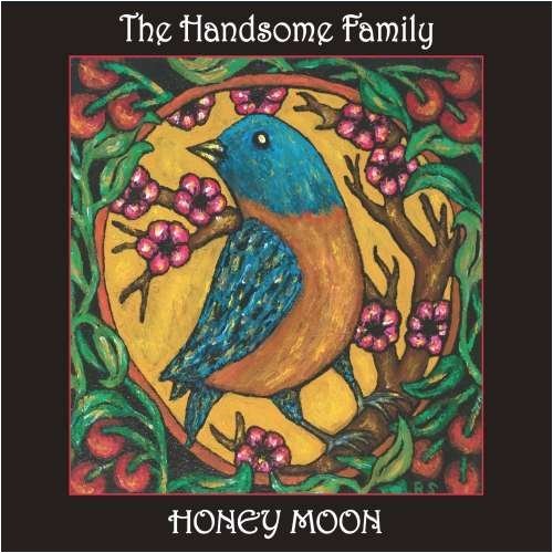 Handsome Family Honey Moon 