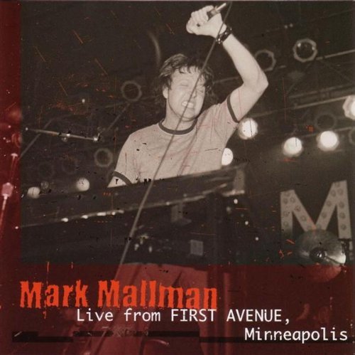 Mark Mallman/Live From First Avenue
