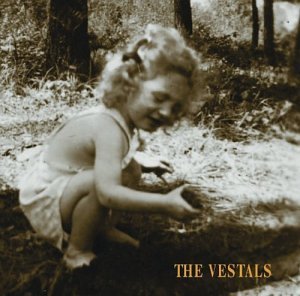 Vestals/Vestals