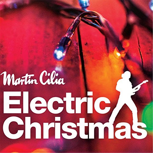 Martin Cilia/Electric Christmas@Import-Aus