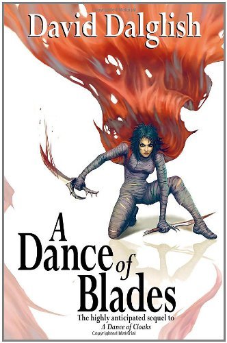 David Dalglish/A Dance of Blades@ Shadowdance Trilogy, Book 2