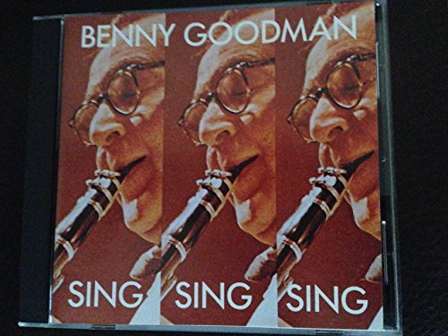 Benny Goodman/Sing Sing Sing