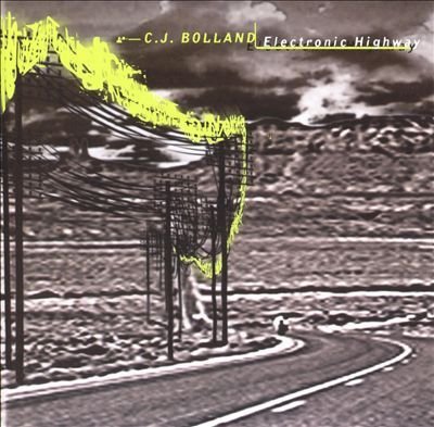 C.J. Bolland/Electronic Highway@Import-Bel