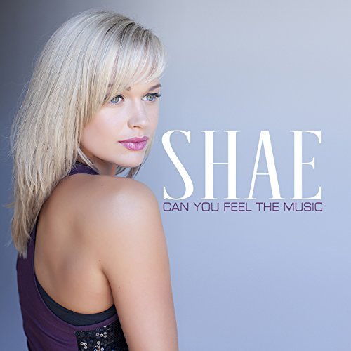 Shae/Can You Feel The Music