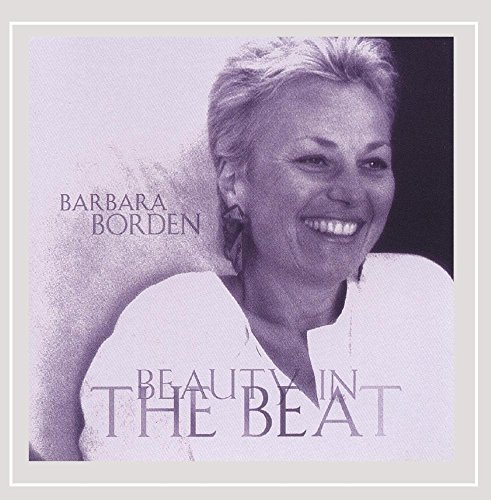 Barbara Borden/Beauty In The Beat