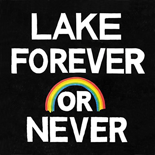 Lake Forever Or Never Lp+cd 
