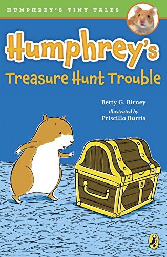 Betty G. Birney/Humphrey's Treasure Hunt Trouble