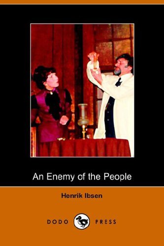 Henrik Johan Ibsen/An Enemy of the People