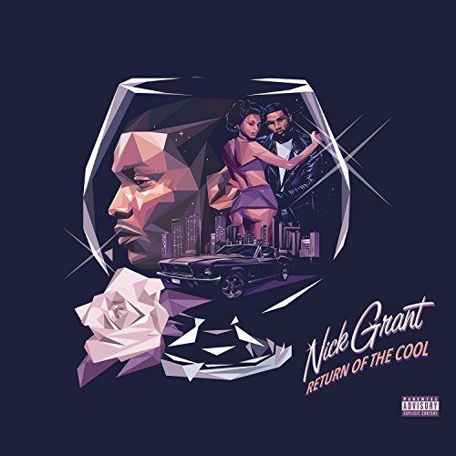 Nick Grant/Return Of The Cool@Explicit Version
